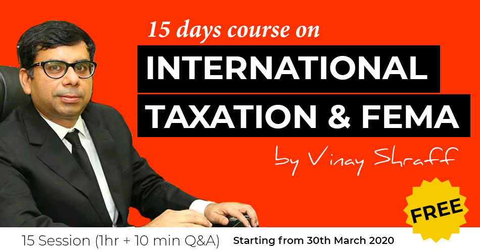 15 Days Course On International Taxation And FEMA