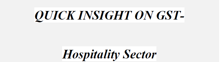Hospitality Sector under GST