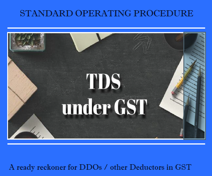 Standard Operating Procedure of TDS under GST