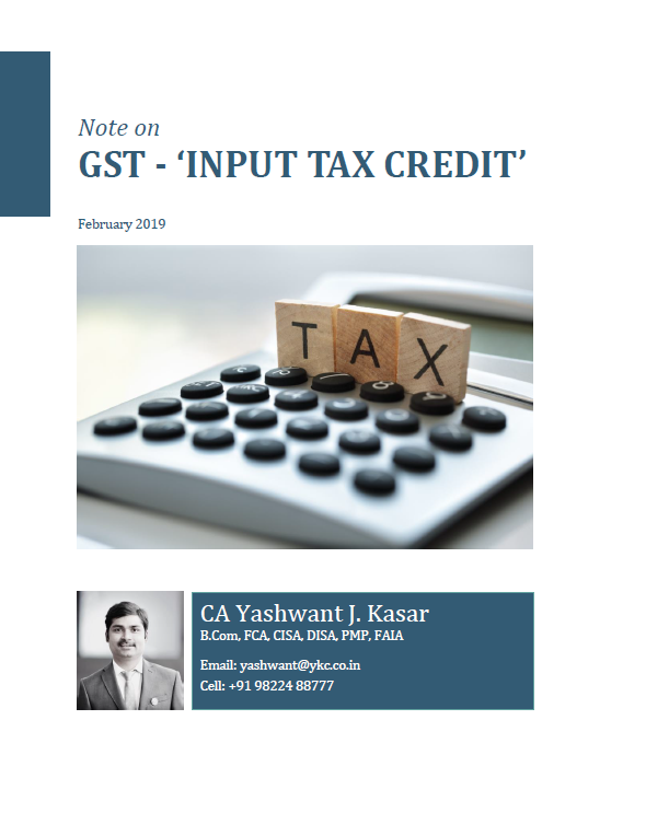 Note on GST - ‘INPUT TAX CREDIT’