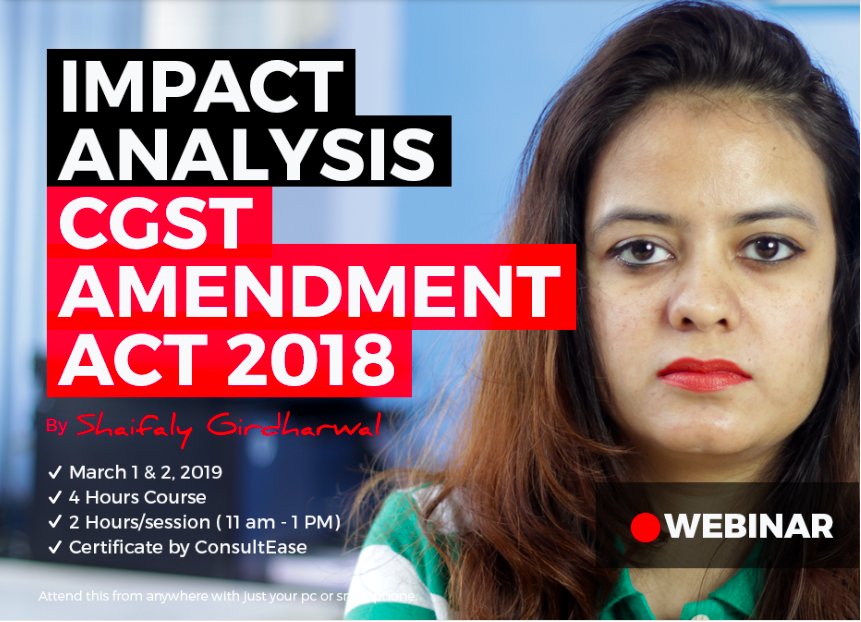 CGST Amendment Act 2018 webinar