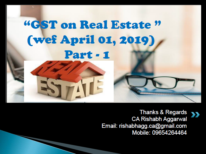 PPT on GST on Real State 2