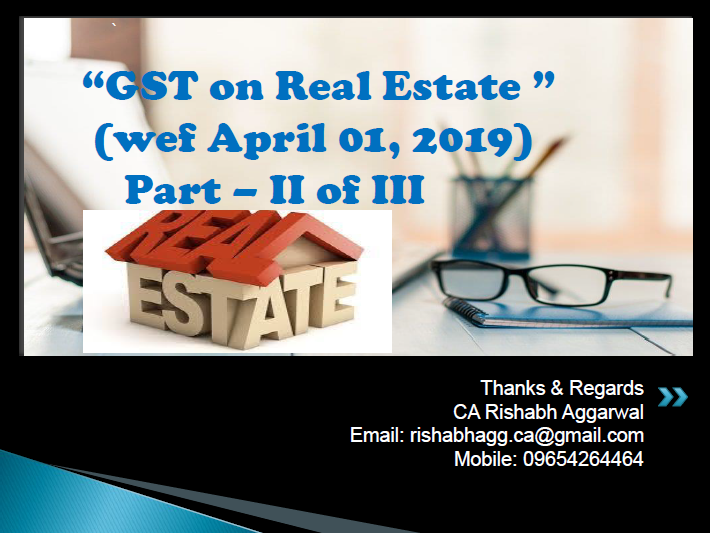 PPT on GST on Real State 2