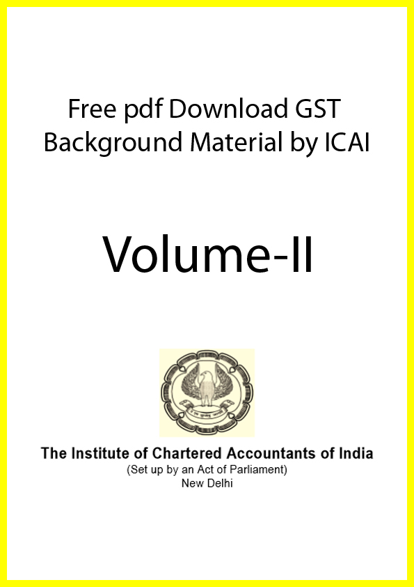 free pdf download gst background material by ICAI Volume 2