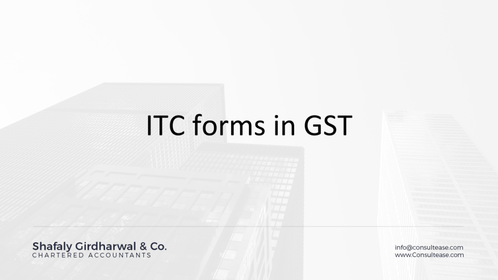 PPT on ITC forms in GST