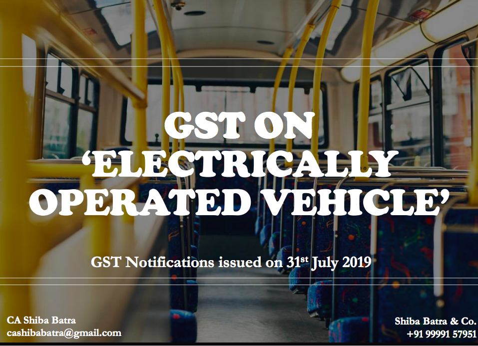 GST on ‘Electrically Operated Vehicle’ 2019-08-01 16-57-51