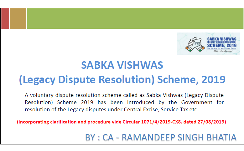 SABKA VISHWAS (Legacy Dispute Resolution) Scheme, 2019