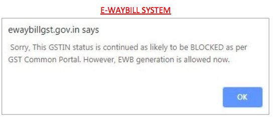 Blocking/Unblocking of E-Way Bill