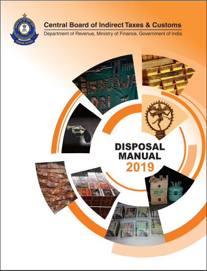 Manual for disposal of seized confiscated unclaimed goods