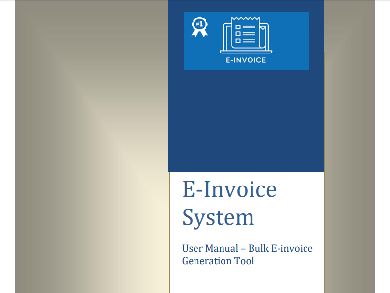 E-Invoice System User Manual – Bulk E-invoice Generation Tool: NIC