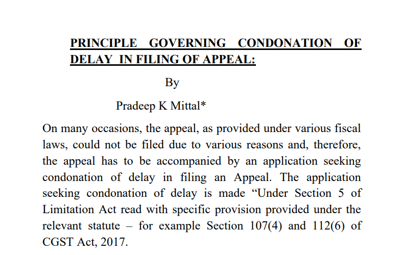 PRINCIPLE GOVERNING CONDONATION OF DELAY IN FILING OF APPEAL