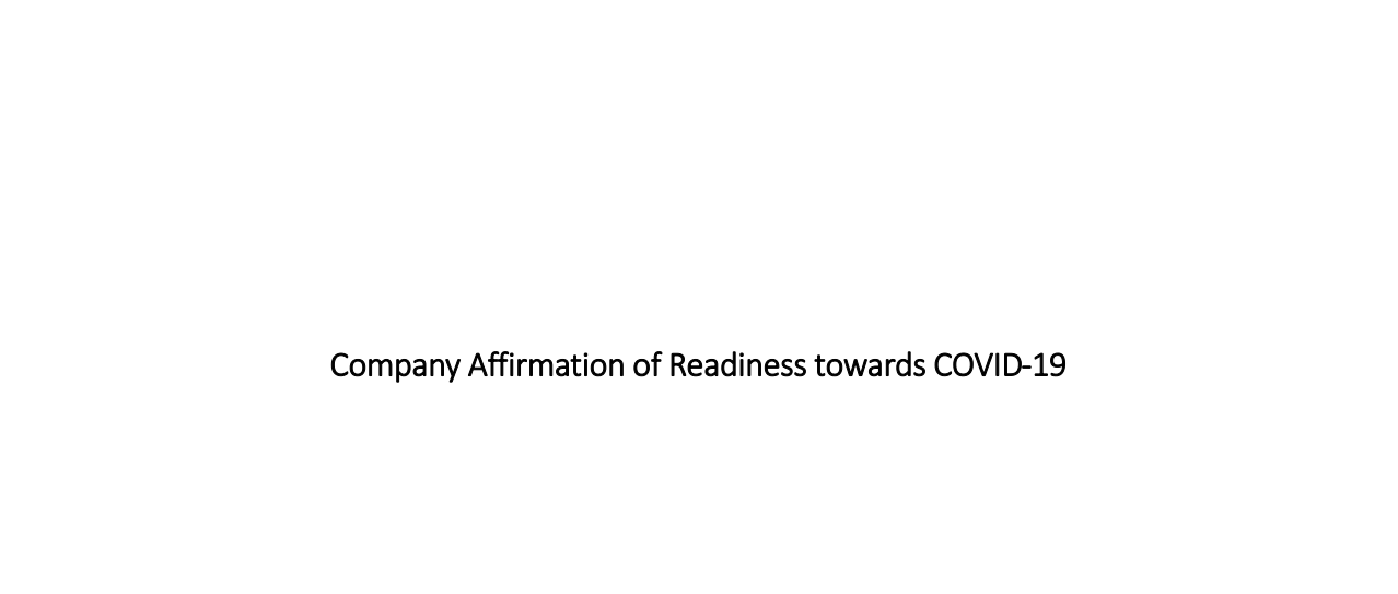 Company Affirmation of Readiness towards COVID-19