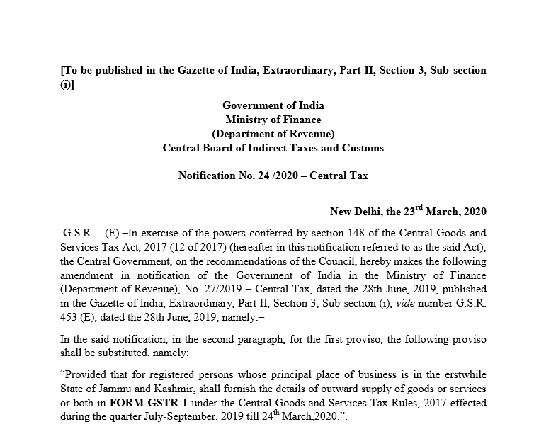 The date of GSTR-1 extended for taxpayers in J&K.