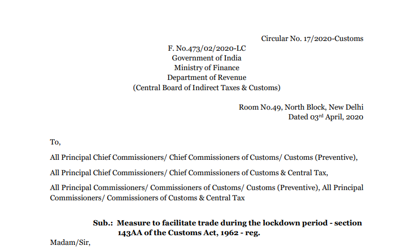 Measure to facilitate trade during the lockdown period - section 143AA of the Customs Act, 1962