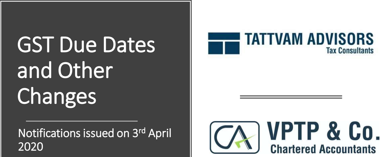 GST Due Dates and Other Changes