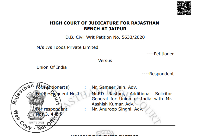 Rajasthan HC in the case of M/s Jvs Foods Private Limited Versus Union Of India