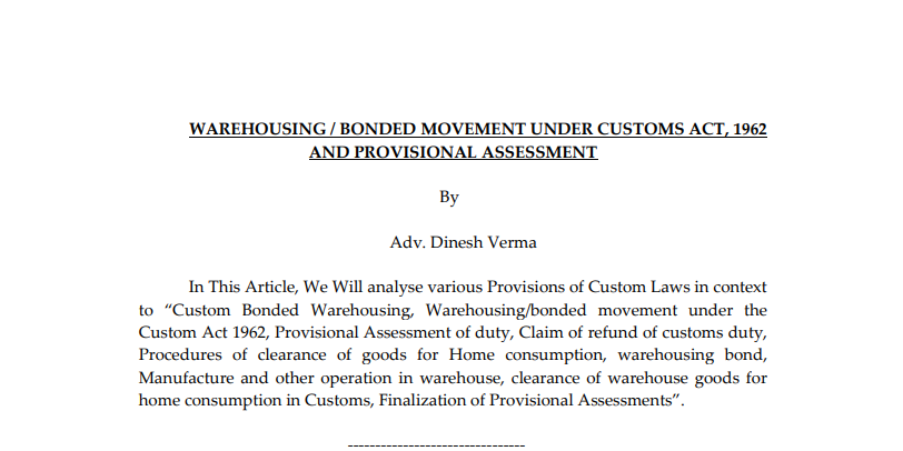 Custom Bonding Warehousing and Provisional and Final Assessment in Custom