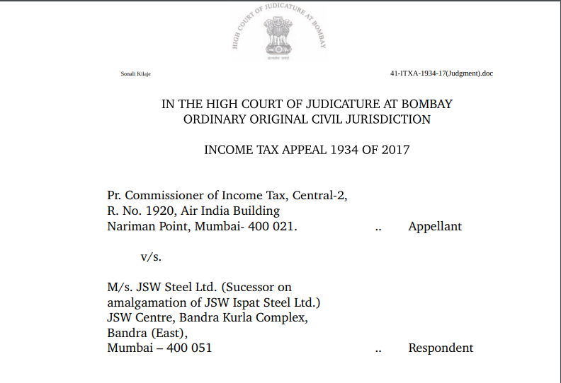 Bombay HC in the case of Pr. Commissioner of Income Tax Versus M/s. JSW Steel Ltd.