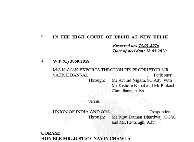 Delhi HC in the case of M/s Kanak Exports Versus Union of India