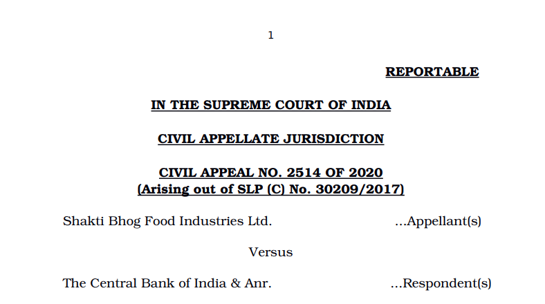 SC in the case of Shakti Bhog Food Industries Ltd. Versus The Central Bank of India