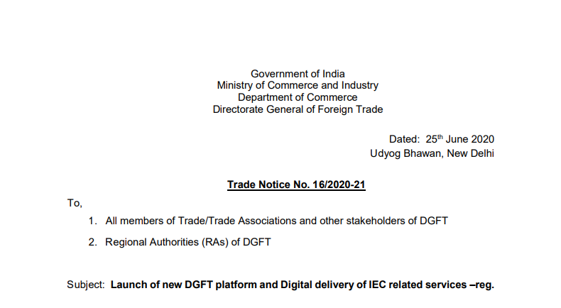 Launch of new DGFT platform and Digital delivery of IEC related services: Trade Notice No. 16/2020-21