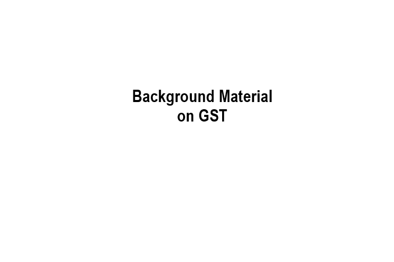 9th Revised Background Material on GST Volume-I: ICAI