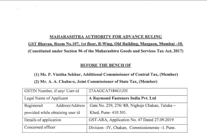 Maharashtra AAR in the case of A Raymond Fasteners India Pvt. Ltd
