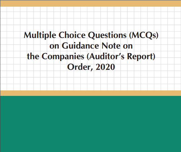 MCQs on Guidance Note on the Companies (Auditor’s Report) Order, 2020: ICAI