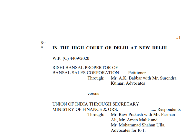 Delhi HC in the case of Rishi Bansal Propertor of Bansal Sales Corporation