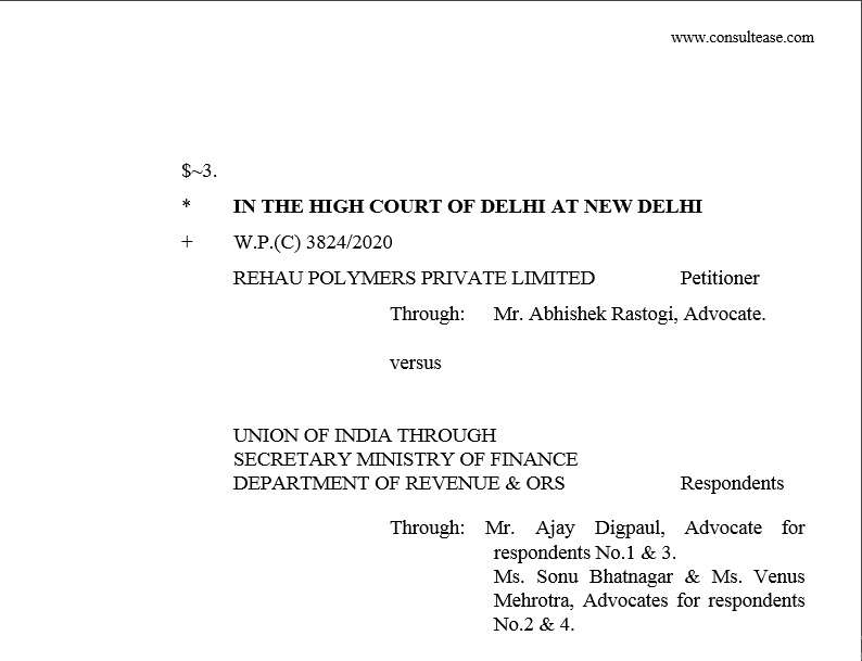 Delhi HC in the case of Rehau Polymers Private Limited Versus UOI
