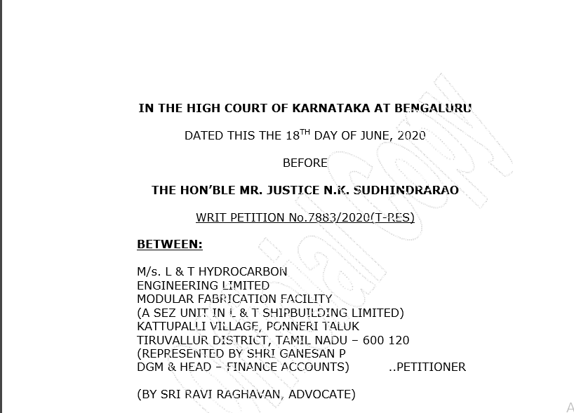 Karnataka HC in the case of M/s. L & T Hydrocarbon Engineering Limited Versus State of Karnataka