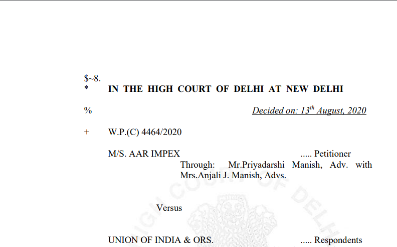 Delhi HC in the case of M/s. AAR Impex Versus Union of India
