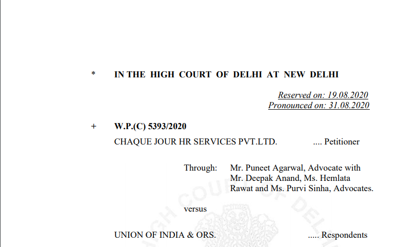 Delhi HC in the case of Chaque Jour HR Services Pvt. Ltd. Versus Union of India