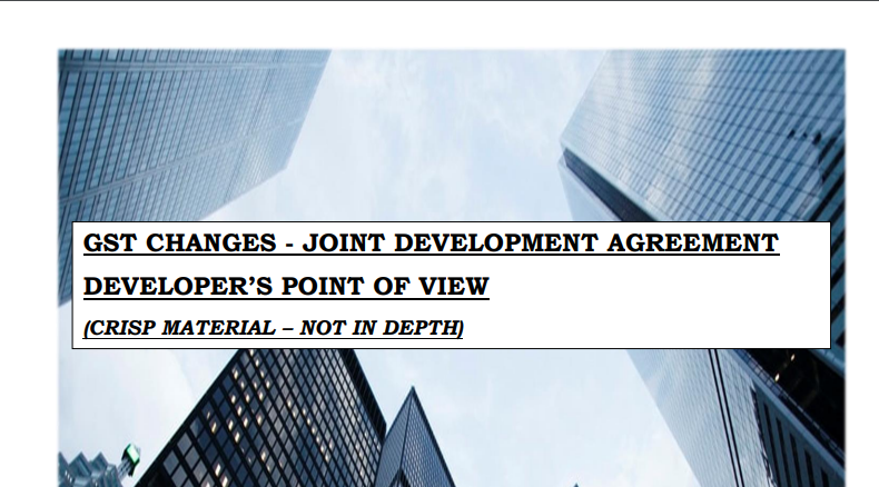 GST Changes - Joint Development Agreement 