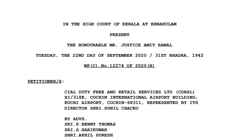 Kerala HC in the case of Cial Duty-Free And Retail Services Ltd 