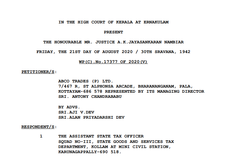 Kerala HC in the case of Abco Trades (P) Ltd. Versus The Assistant State Tax Officer