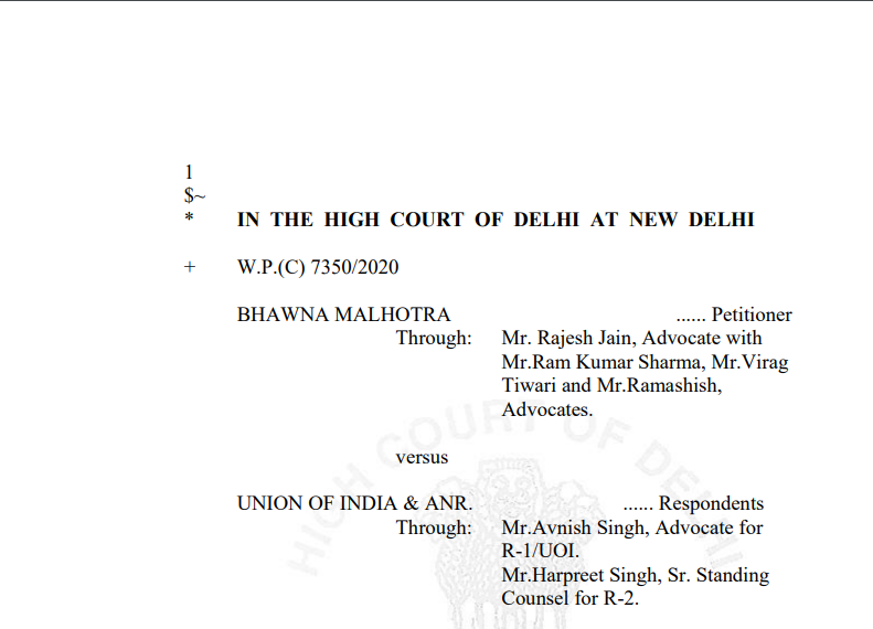 Delhi HC in the case of Bhawna Malhotra Versus Union of India