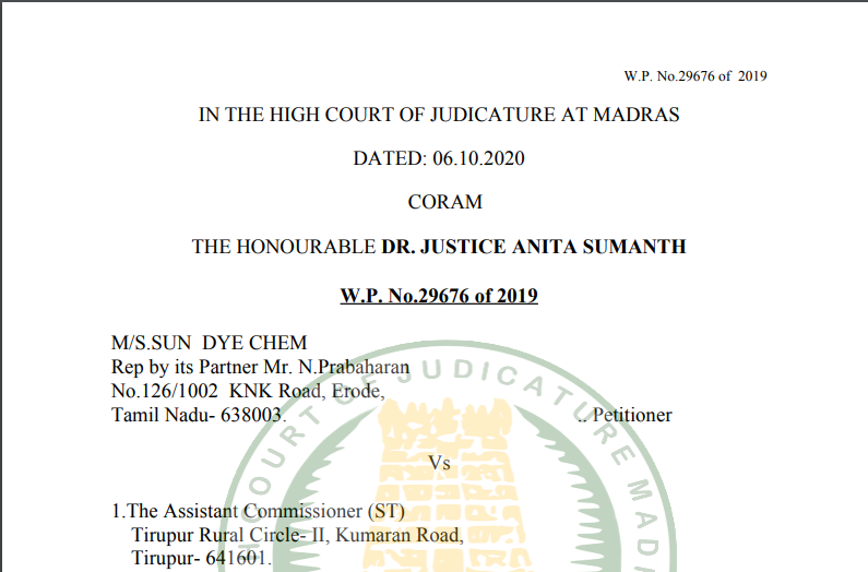 Madras HC in the case of M/s. Sun Dye Chem Versus The Assistant Commissioner