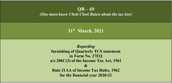 QR – 69 furnishing of Quarterly TCS statement