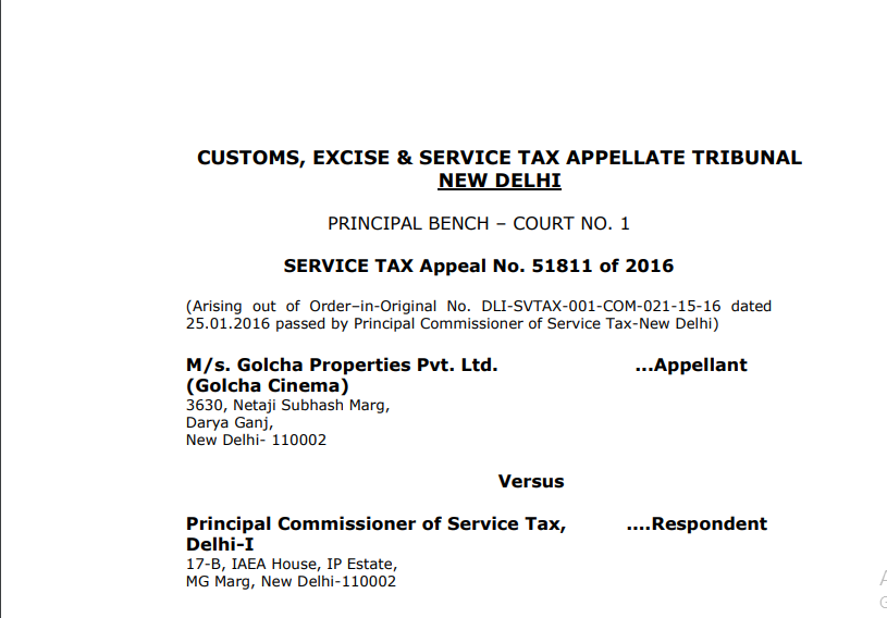 CESTAT in the case of M/s. Golcha Properties Pvt. Ltd. Versus Principal Commissioner of Service Tax