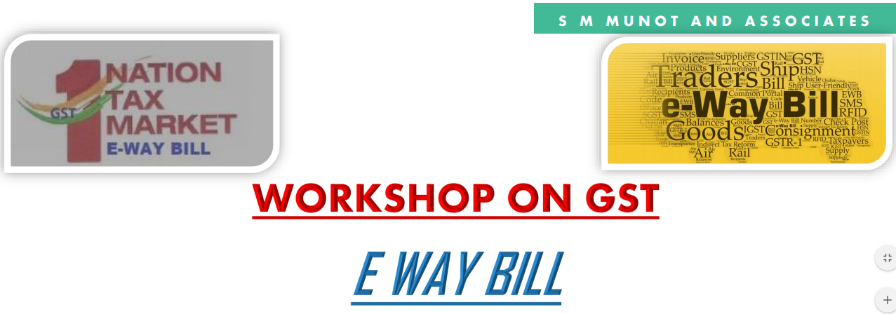 Workshop on GST - E-way Bill