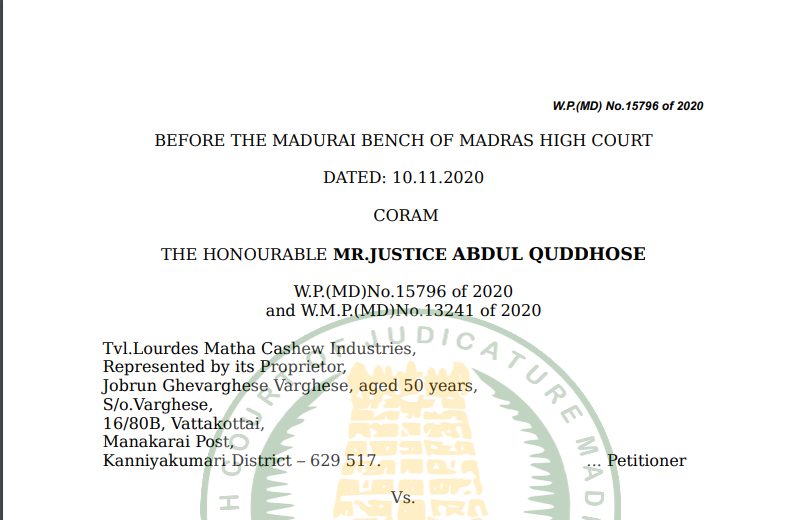Madras HC in the Case of Tvl.Lourdes Matha Cashew Industries Versus The Union of India