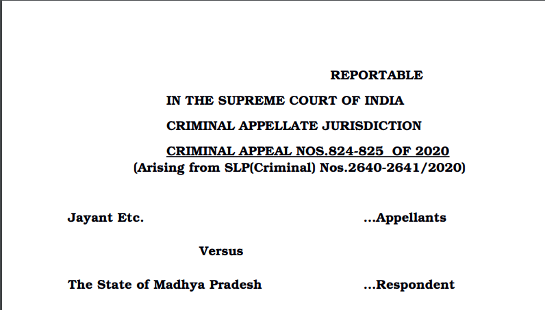 Supreme Court in the case of Jayant Versus The State of Madhya Pradesh
