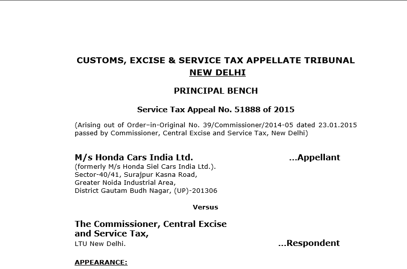 CESTAT in the case of M/s Honda Cars India Ltd.