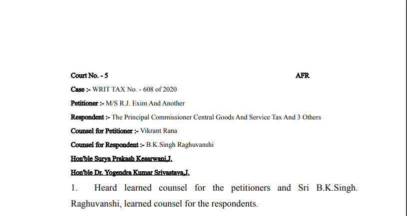 Allahabad HC in the case of M/s R.J. Exim Versus The Principal Commissioner 
