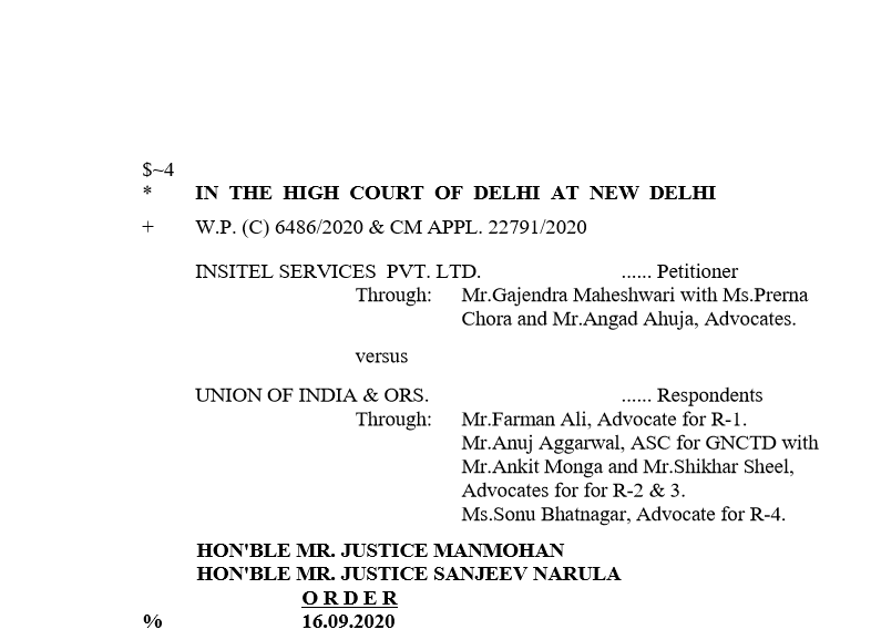 Delhi HC in the case of Insitel Services Pvt. Ltd. Versus Union of India