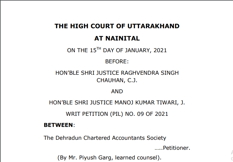 Uttarakhand HC in the case of The Dehradun Chartered Accountants Society Versus Union of India