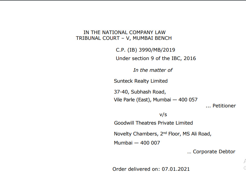 NCLT in the case of Sunteck Realty Limited Versus Goodwill Theatres Private Limited