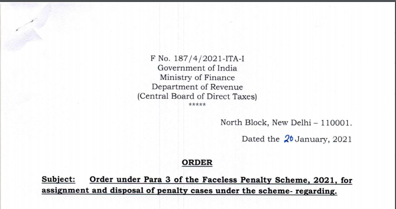 Order under Para 3 of the Faceless Penalty Scheme 2021, for assignment and disposal of penalty cases under the scheme: CBDT. 
