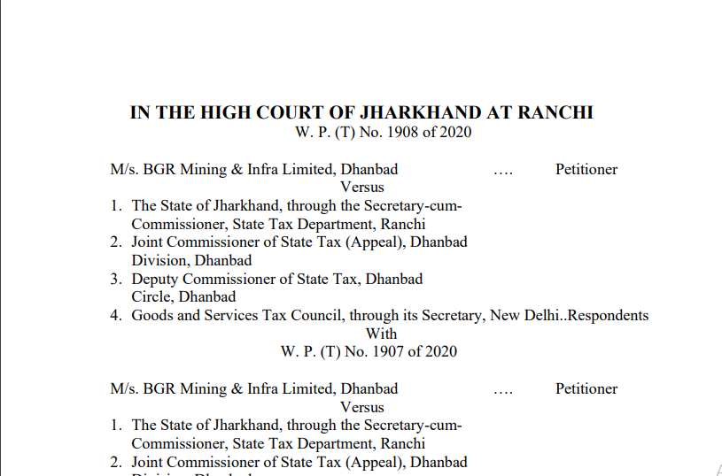 Jharkhand HC in the case of M/s. BGR Mining & Infra Limited Versus The State of Jharkhand